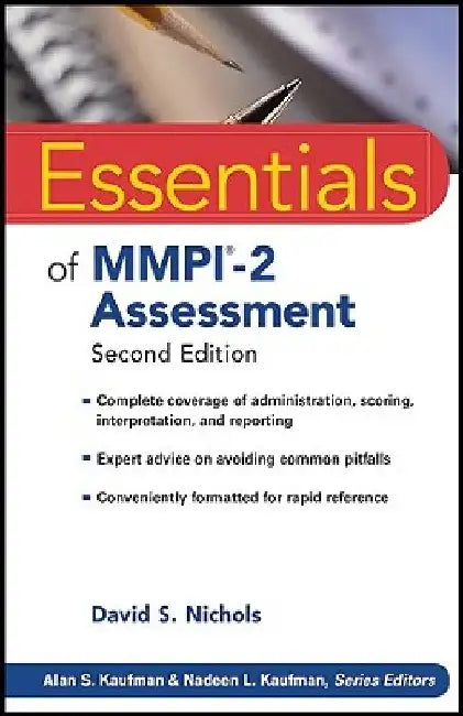 Essentials of MMPI-2 Assessment by David S. Nichols