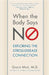 When the Body Says No: Exploring the Stress-Disease Connection by Gabor Mate