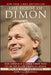 The House of Dimon: How JPMorgan's Jamie Dimon Rose to the Top of the Financial World by Patricia Crisafulli