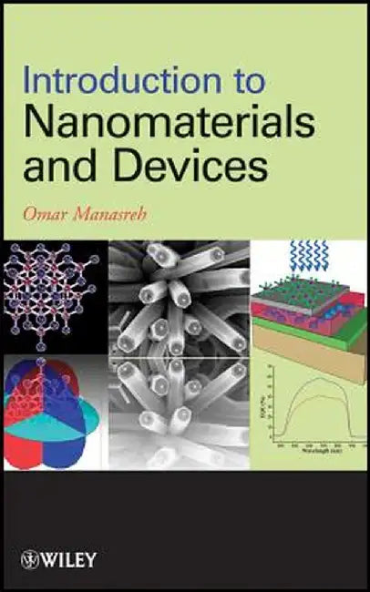 Introduction to Nanomaterials and Devices by Omar Manasreh