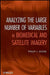 Analyzing The Large Number Of Variables In Biomedical And Satellite Imagery by Phillip I. Good