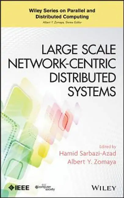 Large Scale Network-Centric Distributed Systems by Albert Y. Zomaya