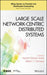 Large Scale Network-Centric Distributed Systems by Albert Y. Zomaya