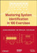 Mastering System Identification in 100 Exercises by Johan Schoukens