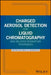 Charged Aerosol Detection for Liquid Chromatography and Related Separation Techniques by Paul H. Gamache