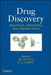 Drug Discovery: Practices, Processes, and Perspectives by Jie Jack Li