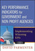 Key Performance Indicators for Government and Non Profit Agencies: Implementing Winning KPIs by David Parmenter