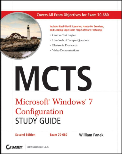 Mcts Microsoft Windows 7 Configuration Study Guide [With Cdrom] by William Panek