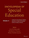Encyclopedia of Special Education: A Reference for the Education of Children, Adolescents, and Adults Disabilities and Other Exceptional Individuals, by Cecil R. Reynolds