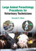 Large Animal Parasitology Procedures for Veterinary Technicians by Donald H. (Cornell University) Bliss
