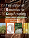 Translational Genomics for Crop Breeding, Volume 2: Abiotic Stress, Yield and Quality by Rajeev Varshney