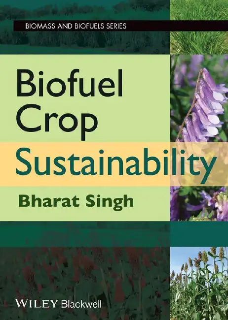 Biofuel Crop Sustainability by Bharat Singh