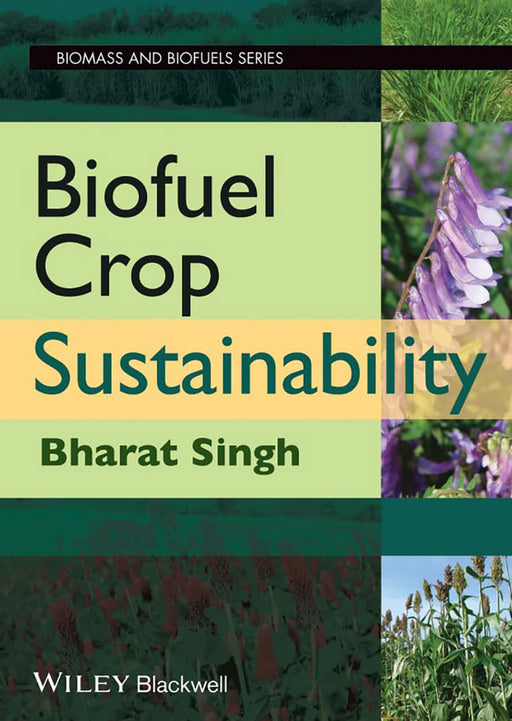 Biofuel Crop Sustainability by Bharat Singh