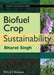 Biofuel Crop Sustainability by Bharat Singh