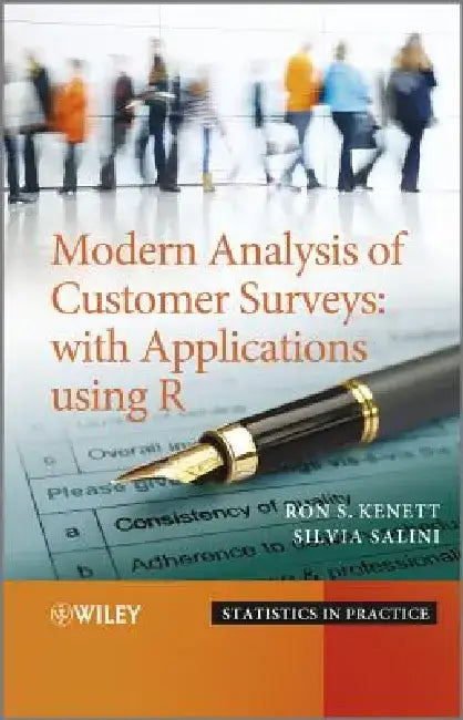 Modern Analysis of Customer Surveys: With Applications Using R by Ron S. Kenett