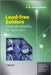 Lead-Free Solders: Materials Reliability for Electronics by K. Subramanian