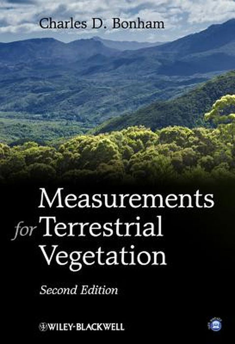 Measurements For Terrestrial Vegetation by Charles D. Bonham