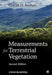 Measurements For Terrestrial Vegetation by Charles D. Bonham