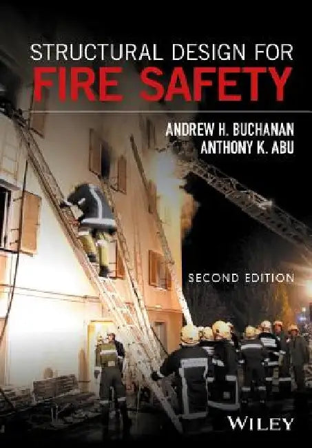 Structural Design for Fire Safety by Andrew H. Buchanan