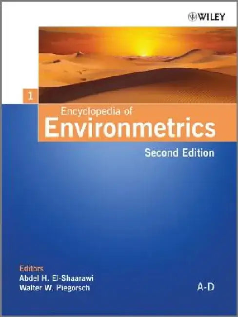 Encyclopedia of Environmetrics by Abdel H. El-Shaarawi