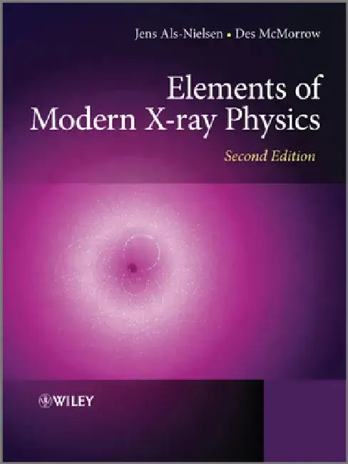 Elements of Modern X-Ray Physics by Jens Als-Nielsen