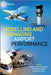 Modelling and Managing Airport Performance by Konstantinos Zografos