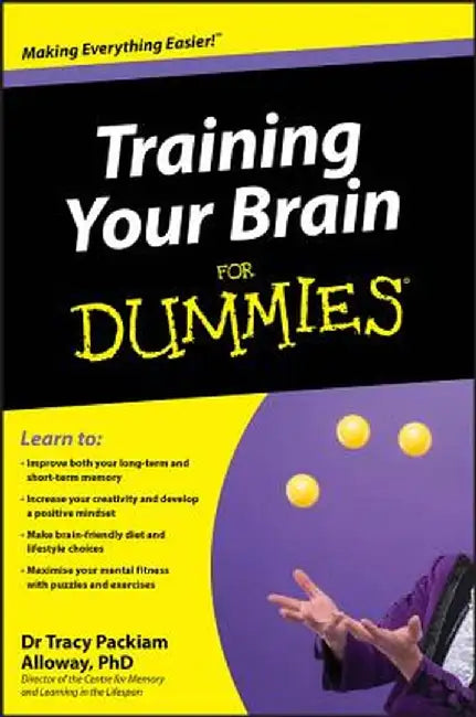 Training Your Brain for Dummies by Tracy Packiam Alloway