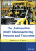 The Automotive Body Manufacturing Systems and Processes by Mohammed A. Omar