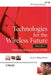 Technologies for the Wireless Future: Wireless World Research Forum, Volume 3 by Klaus David