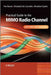 Practical Guide to Mimo Radio Channel: With MATLAB Examples by Tim Brown