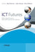 Ict Futures: Delivering Pervasive, Real-Time and Secure Services by Paul Warren