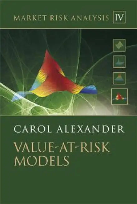 Market Risk Analysis, Value at Risk Models [With CDROM] by Carol Alexander