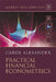 Market Risk Analysis, Practical Financial Econometrics by Carol Alexander