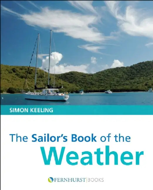 The Sailor's Book of Weather by Simon Keeling