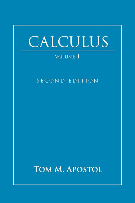 Calculus Vol 1 by Tom M Apostal/Tom M.