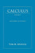 Calculus Vol 1 by Tom M Apostal, Tom M.