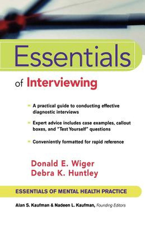 Essentials of Interviewing by Donald E. Wiger