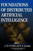 Foundations of Distributed Artificial Intelligence by G. M. P. O'Hare