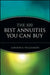 The 100 Best Annuities You Can Buy by Gordon K. Williamson