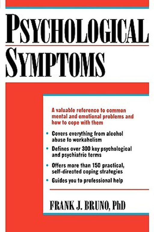 Psychological Symptoms by Frank J. Bruno