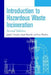 Introduction to Hazardous Waste Incineration by Joseph J. Santoleri