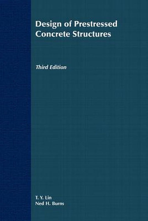 Design of Prestressed Concrete Structures by T. y. Lin