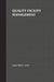 Quality Facility Management: A Marketing and Customer Service Approach by Stormy Friday