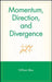 Momentum, Direction, and Divergence by William Blau
