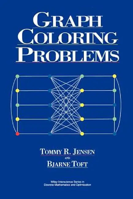 Graph Coloring Problems by Tommy R. Jensen