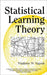 Statistical Learning Theory by Vladimir N. Vapnik