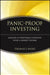 Panic-Proof Investing: Lessons in Profitable Investing from a Market Wizard by Thomas F. Basso