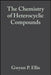 Heterocyclic Compounds Vol 36 by Gwynn P. Ellis