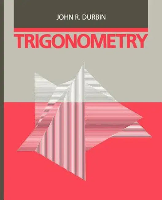 Trigonometry by John R. Durbin