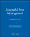 Successful Time Management: A Self-Teaching Guide by Jack D. Ferner
